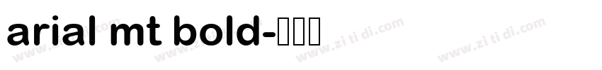 arial mt bold字体转换